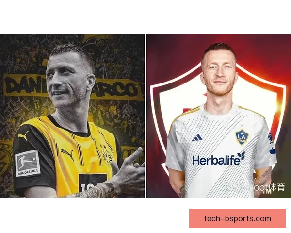 洛杉矶银河签下罗伊斯豪华阵容助力冲击总冠军